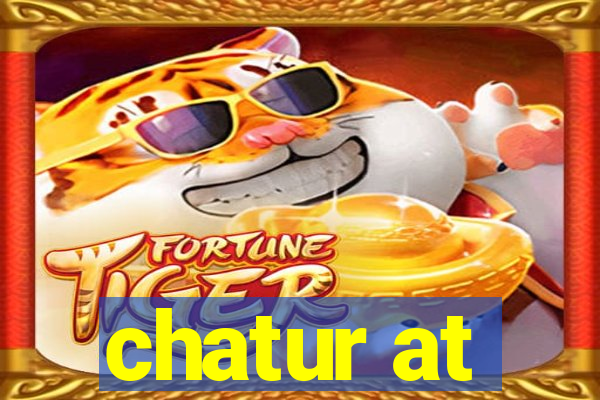 chatur at